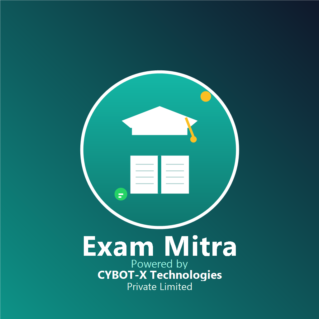 Exam Mitra — Powered by Cybot-X Technologies Private Limited